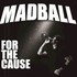 Madball, For the Cause mp3