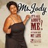 Ms. Jody, It's All About Me! I'm Taking Back My Life mp3