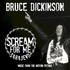 Bruce Dickinson, Scream for Me Sarajevo (Music from the Motion Picture) mp3