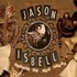 Jason Isbell, Sirens Of The Ditch (Deluxe Edition) mp3