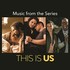 Various Artists, This Is Us (Music From The Series) mp3