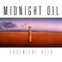 Midnight Oil, Essential Oils mp3