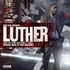 Various Artists, Luther: Songs and Score from Series 1, 2 & 3 mp3