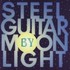 CMH Steel, Steel Guitar By Moon Light mp3
