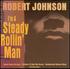 Robert Johnson, I'm A Steady Rollin' Man mp3