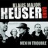 Klaus Major Heuser Band, Men In Trouble mp3