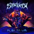 Striker, Play To Win mp3