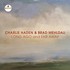Charlie Haden & Brad Mehldau, Long Ago And Far Away (Live) mp3