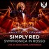 Simply Red, Symphonica in Rosso (Live at Ziggo Dome, Amsterdam) mp3