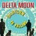 Delta Moon, Babylon Is Falling mp3
