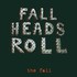 The Fall, Fall Heads Roll mp3