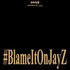 ANoyd, Blame It On Jay Z mp3