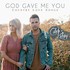 Caleb & Kelsey, God Gave Me You: Country Love Songs mp3