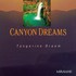 Tangerine Dream, Canyon Dreams mp3