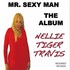 Nellie Tiger Travis, Mr. Sexy Man: The Album mp3