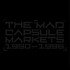 The Mad Capsule Markets, 1990-1996 mp3