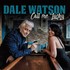 Dale Watson, Call Me Lucky mp3