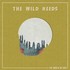 The Wild Reeds, The World We Built mp3