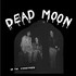 Dead Moon, In the Graveyard mp3
