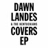 Dawn Landes & The Kentuckians, Covers EP mp3