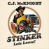 C.J. McKnight, Stinker Lets Loose! mp3