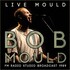 Bob Mould, Live Mould mp3