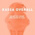 Kassa Overall, Go Get Ice Cream and Listen to Jazz mp3