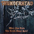 Thunderhead, Were You Told The Truth About Hell? mp3