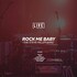 Steve Miller Band, Rock Me Baby (Live) mp3