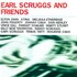 Earl Scruggs, Earl Scruggs and Friends mp3