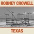 Rodney Crowell, Texas mp3