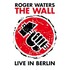 Roger Waters, The Wall: Live in Berlin mp3