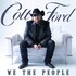 Colt Ford, We the People, Vol. 1 mp3