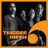 Trigger Hippy, Full Circle & Then Some mp3