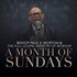 Bishop Paul S. Morton & The Full Gospel Ministry of Worship, A Month of Sundays mp3