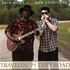 Dave Riley & Bob Corritore, Travelin' The Dirt Road mp3