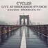 Cycles, Live at Bridgeside Studios mp3
