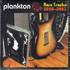 Plankton, Rare Tracks 1998-2005 mp3