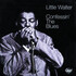 Little Walter, Confessin' The Blues mp3