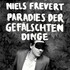 Niels Frevert, Paradies der gefalschten Dinge mp3