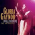 Gloria Gaynor, I Will Survive: The Anthology mp3