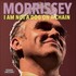 Morrissey, I Am Not a Dog on a Chain mp3