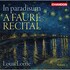 Louis Lortie, In paradisum: A Faure Recital, Vol. 2 mp3