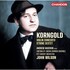 Andrew Haveron & John Wilson, Korngold: Violin Concerto & String Sextet mp3