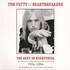 Tom Petty and The Heartbreakers, The Best Of Everything: The Definitive Career Spanning Hits Collection 1976-2016