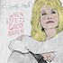 Dolly Parton, When Life Is Good Again mp3