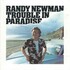 Randy Newman, Trouble in Paradise mp3