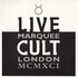 The Cult, Live Cult: Marquee London MCMXCI mp3