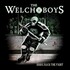 The Welch Boys, Bring Back The Fight mp3