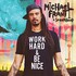 Michael Franti & Spearhead, Work Hard & Be Nice mp3